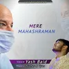 About Mere Mahashraman Song